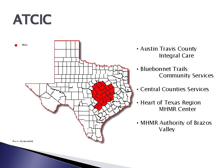 ATCIC • Austin Travis County Integral Care • Bluebonnet Trails Community Services • Central