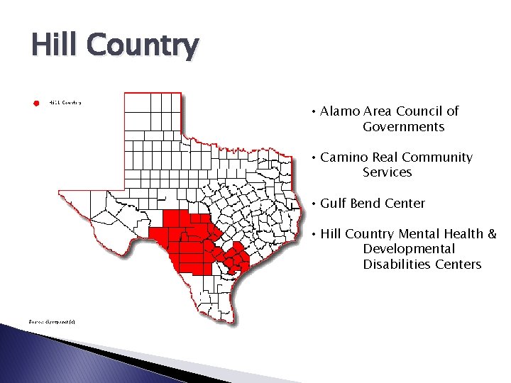 Hill Country • Alamo Area Council of Governments • Camino Real Community Services •