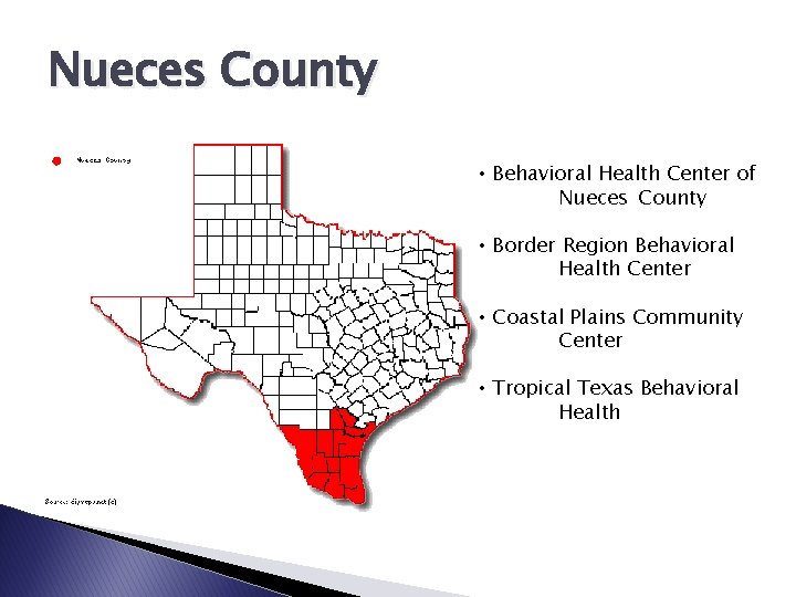 Nueces County • Behavioral Health Center of Nueces County • Border Region Behavioral Health