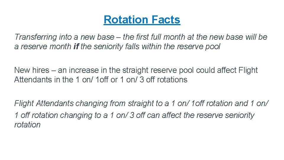 Rotation Facts Transferring into a new base – the first full month at the