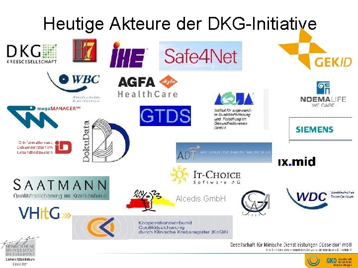 Heutige Akteure der DKG-Initiative Alcedis Gmb. H 