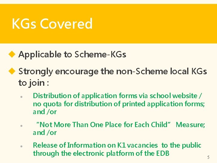 KGs Covered Applicable to Scheme-KGs Strongly encourage the non-Scheme local KGs to join :