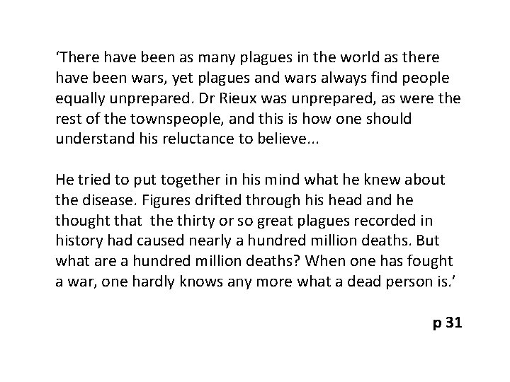‘There have been as many plagues in the world as there have been wars,