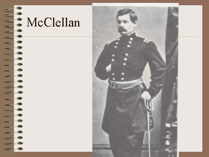 Mc. Clellan 