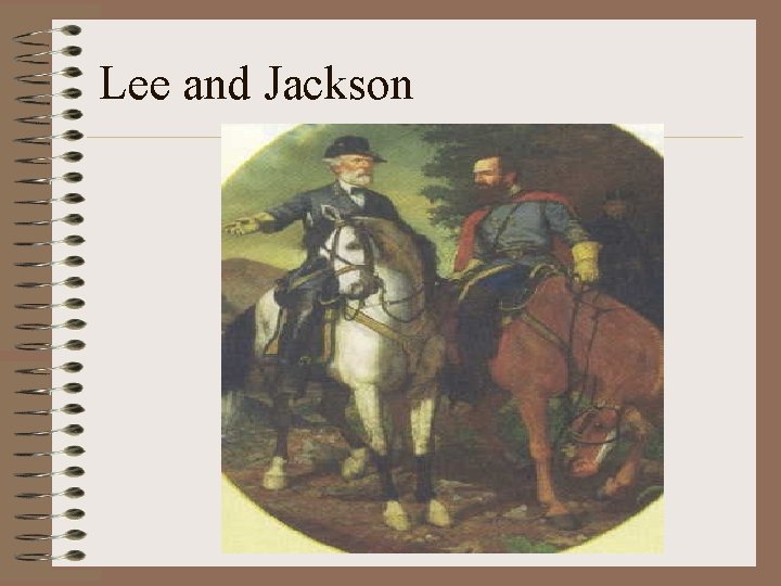 Lee and Jackson 