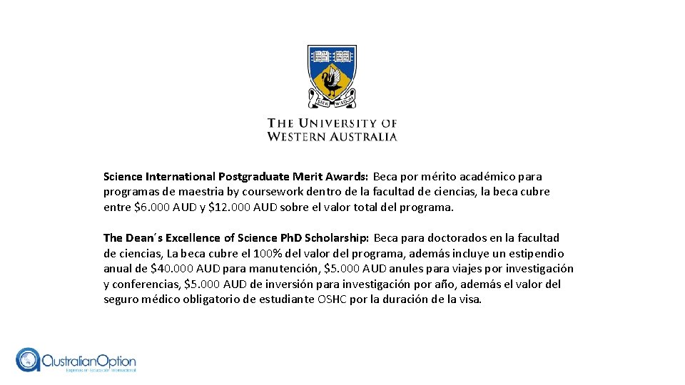 Science International Postgraduate Merit Awards: Beca por mérito académico para programas de maestria by