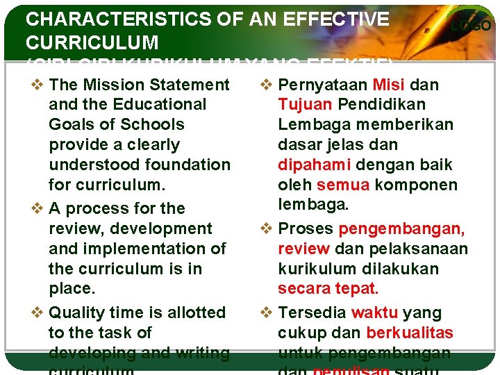 CHARACTERISTICS OF AN EFFECTIVE CURRICULUM (CIRI-CIRI KURIKULUM YANG EFEKTIF) v The Mission Statement and