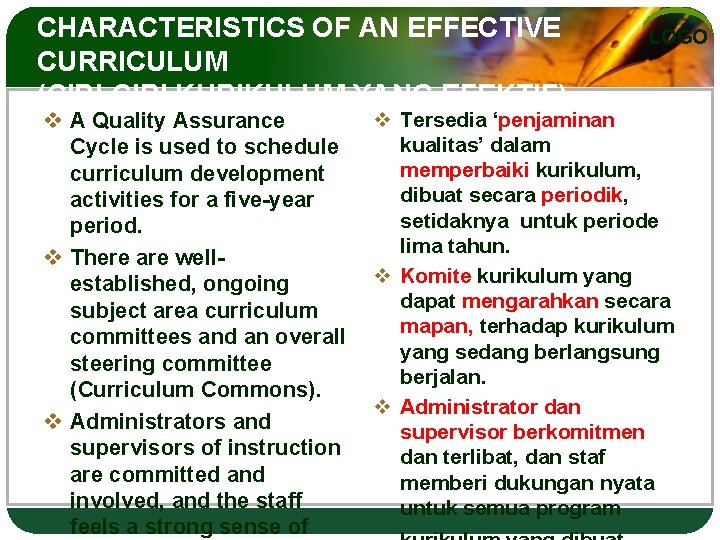 CHARACTERISTICS OF AN EFFECTIVE CURRICULUM (CIRI-CIRI KURIKULUM YANG EFEKTIF) LOGO v Tersedia ‘penjaminan v