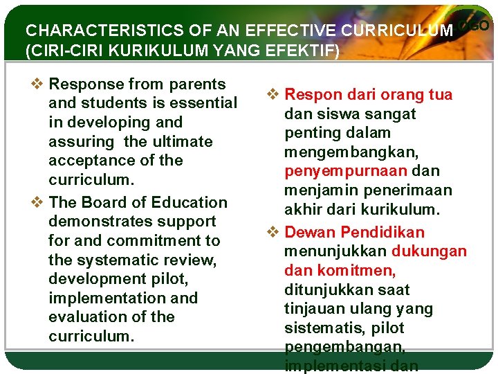 CHARACTERISTICS OF AN EFFECTIVE CURRICULUMLOGO (CIRI-CIRI KURIKULUM YANG EFEKTIF) v Response from parents and