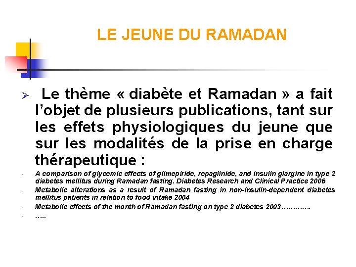 LE JEUNE DU RAMADAN Ø - - - Le thème « diabète et Ramadan
