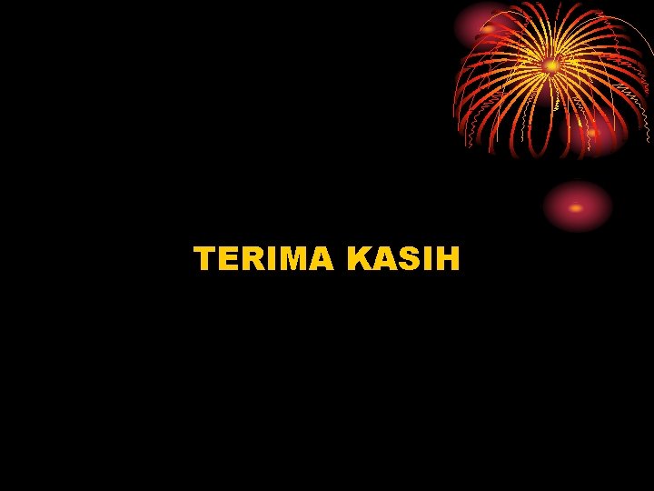 TERIMA KASIH 