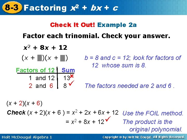 8 -3 Factoring x 2 + bx + c Check It Out! Example 2