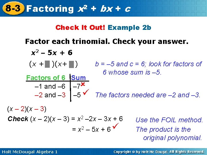 8 -3 Factoring x 2 + bx + c Check It Out! Example 2