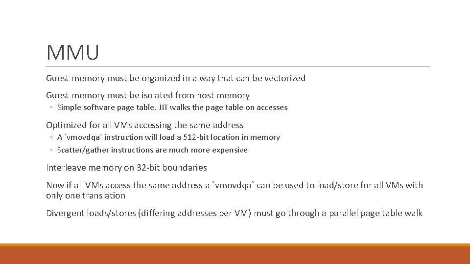 MMU Guest memory must be organized in a way that can be vectorized Guest