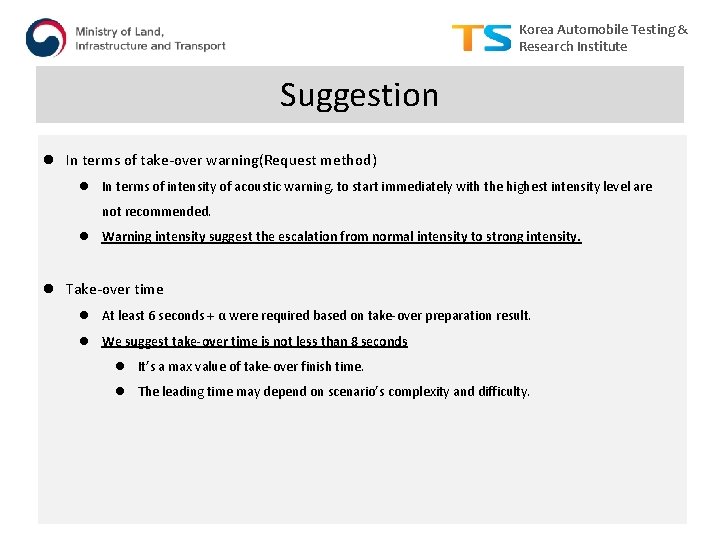 Korea Automobile Testing & Research Institute Suggestion l In terms of take-over warning(Request method)