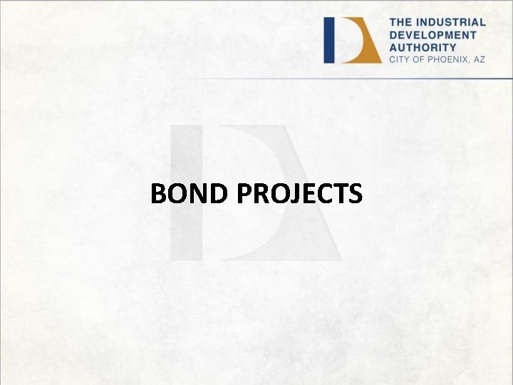 BOND PROJECTS 