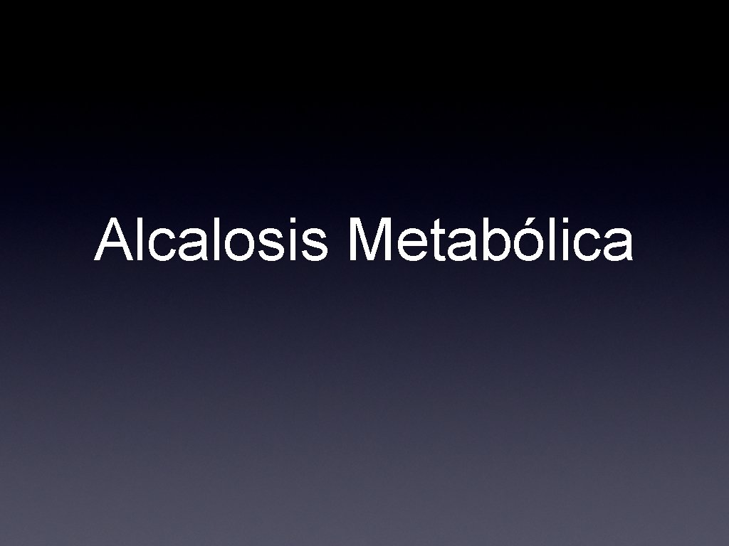 Alcalosis Metabólica 