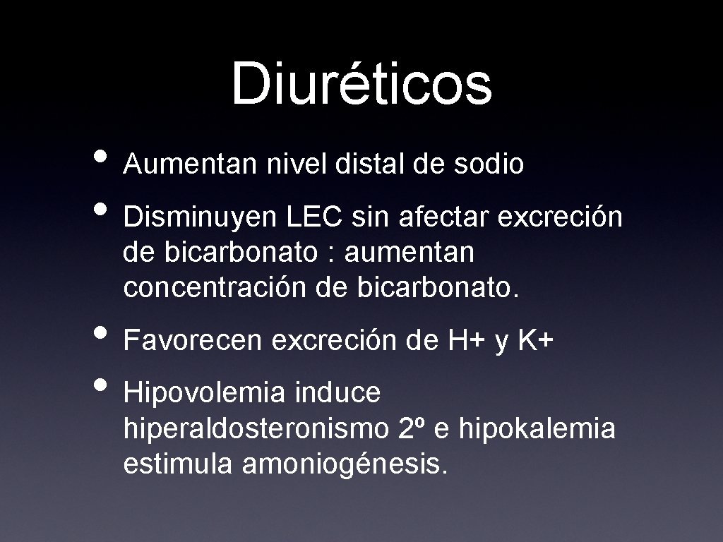 Diuréticos • Aumentan nivel distal de sodio • Disminuyen LEC sin afectar excreción de