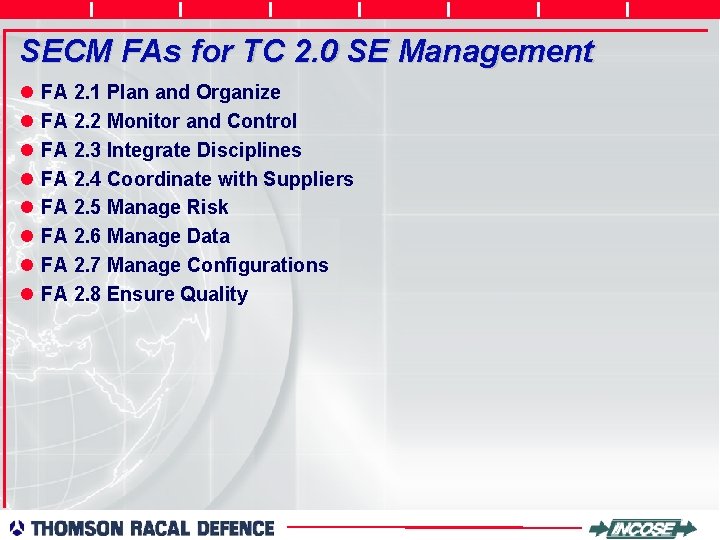 SECM FAs for TC 2. 0 SE Management l l l l FA 2.