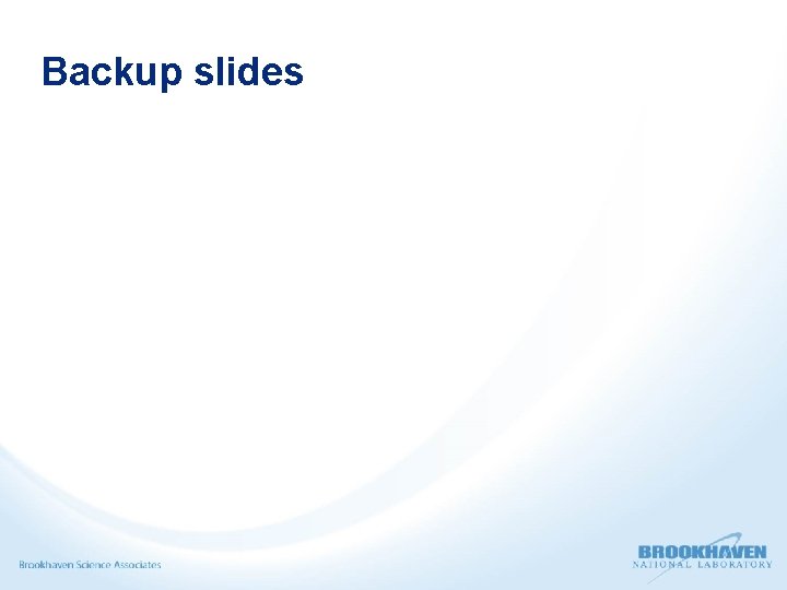 Backup slides 