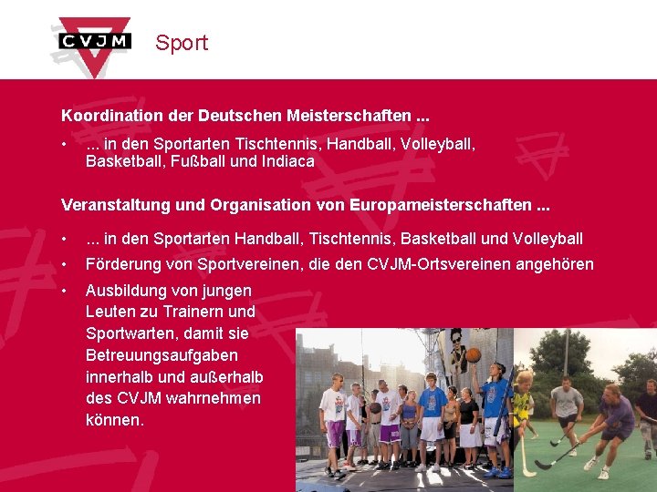 Sport Koordination der Deutschen Meisterschaften. . . • . . . in den Sportarten