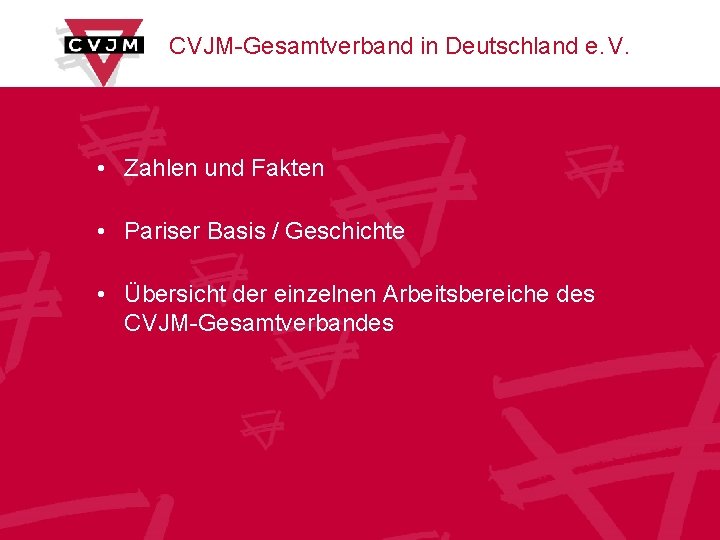 CVJM-Gesamtverband in Deutschland e. V. • Zahlen und Fakten • Pariser Basis / Geschichte