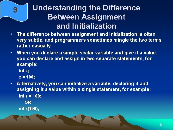 9 Understanding the Difference Between Assignment and Initialization • The difference between assignment and 9 Understanding the Difference Between Assignment and Initialization • The difference between assignment and