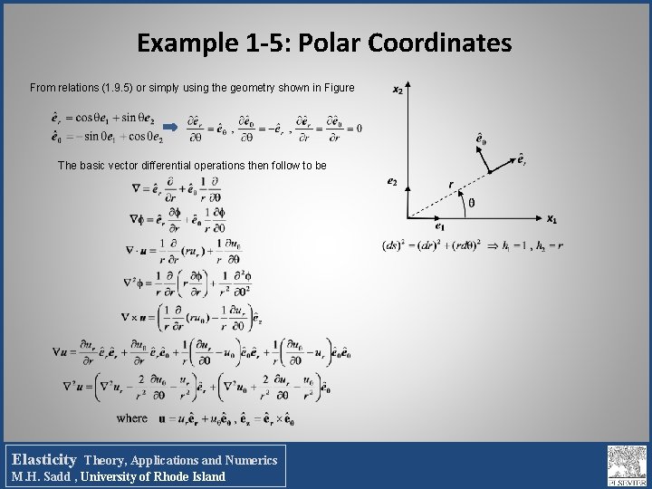 Example 1 -5: Polar Coordinates From relations (1. 9. 5) or simply using the