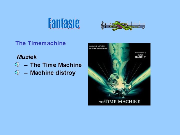 Fan tasi e The Timemachine Muziek – The Time Machine – Machine distroy 