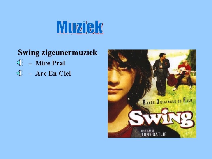 Muziek Swing zigeunermuziek – Mire Pral – Arc En Ciel 