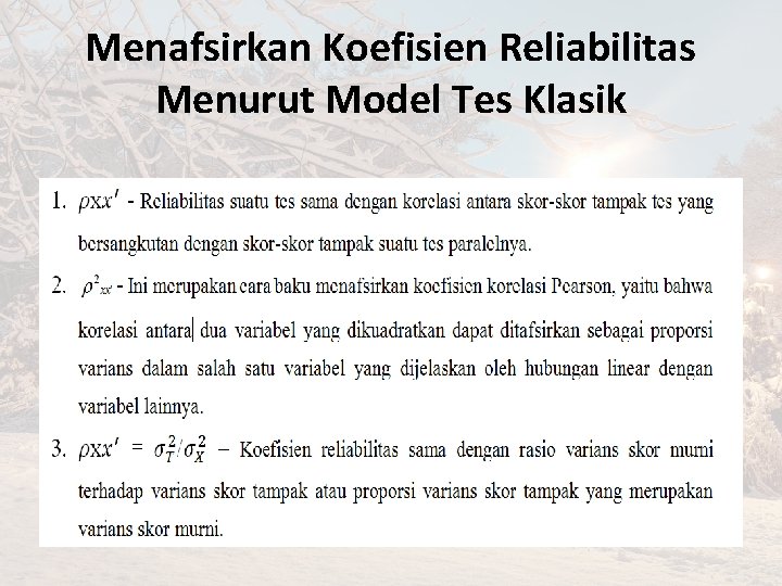 Menafsirkan Koefisien Reliabilitas Menurut Model Tes Klasik 