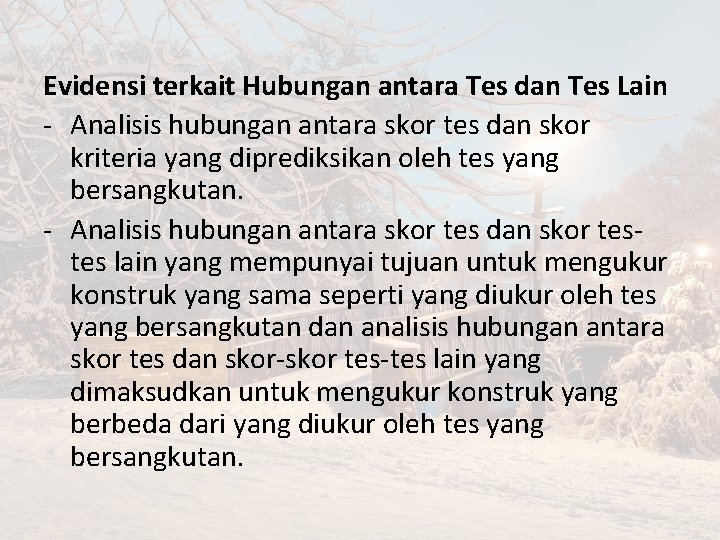 Evidensi terkait Hubungan antara Tes dan Tes Lain - Analisis hubungan antara skor tes