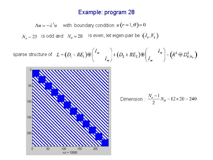Example: program 28 with boundary condition is odd and is even, let eigen-pair be