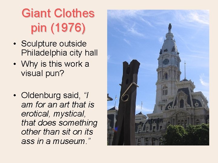 Giant Clothes pin (1976) • Sculpture outside Philadelphia city hall • Why is this