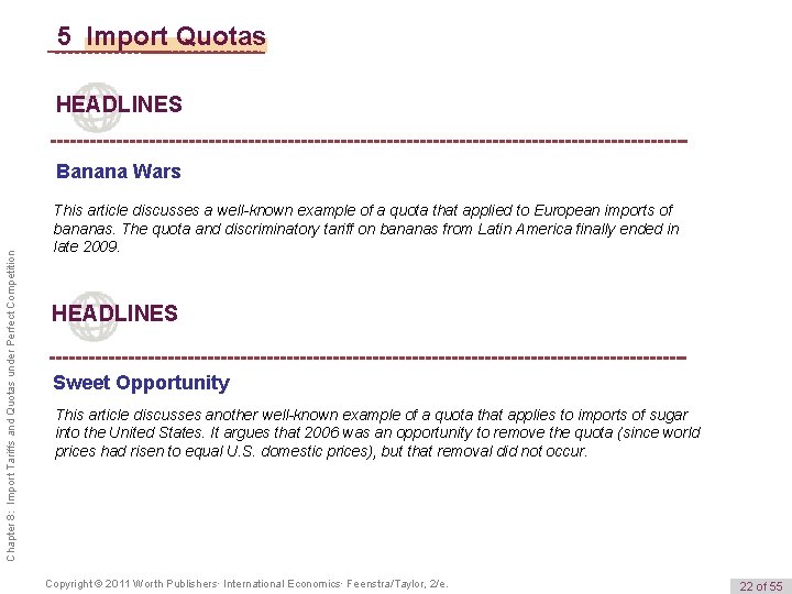 5 Import Quotas HEADLINES Chapter 8: Import Tariffs and Quotas under Perfect Competition Banana