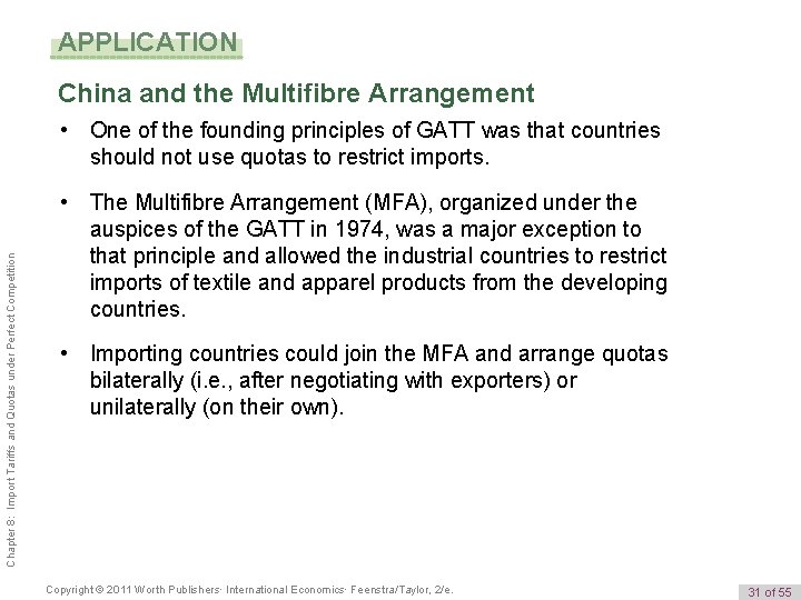 APPLICATION China and the Multifibre Arrangement Chapter 8: Import Tariffs and Quotas under Perfect