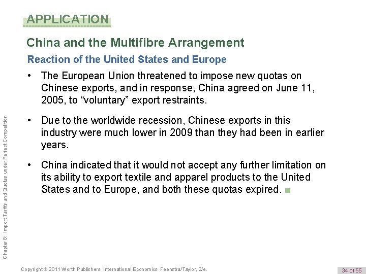 APPLICATION China and the Multifibre Arrangement Reaction of the United States and Europe Chapter