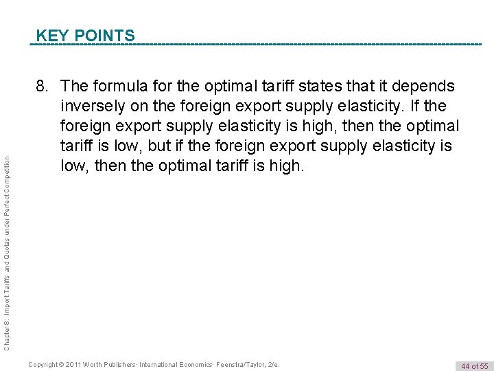 Chapter 8: Import Tariffs and Quotas under Perfect Competition K e y POINTS Term