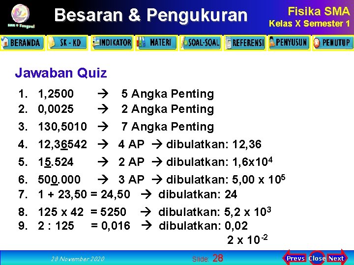 Besaran & Pengukuran Fisika SMA Kelas X Semester 1 Jawaban Quiz 1. 1, 2500