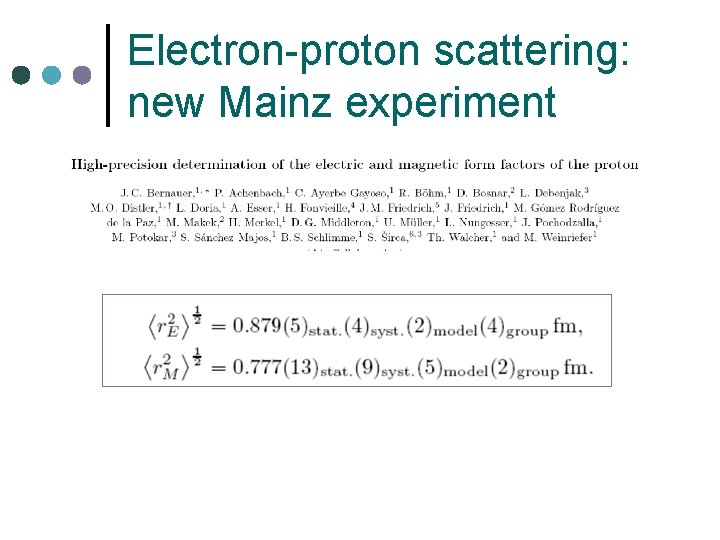 Electron-proton scattering: new Mainz experiment 