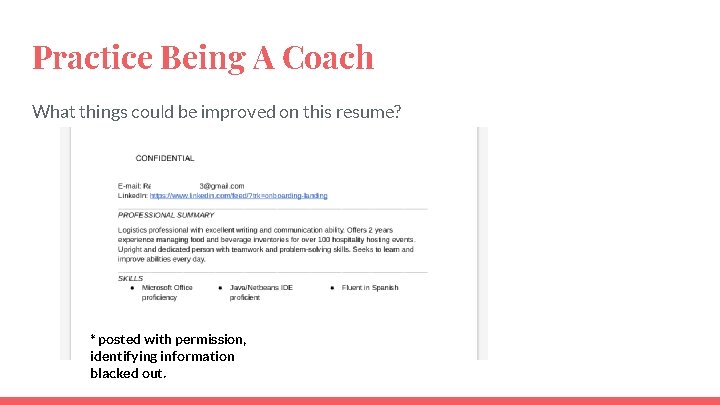 Practice Being A Coach What things could be improved on this resume? * posted