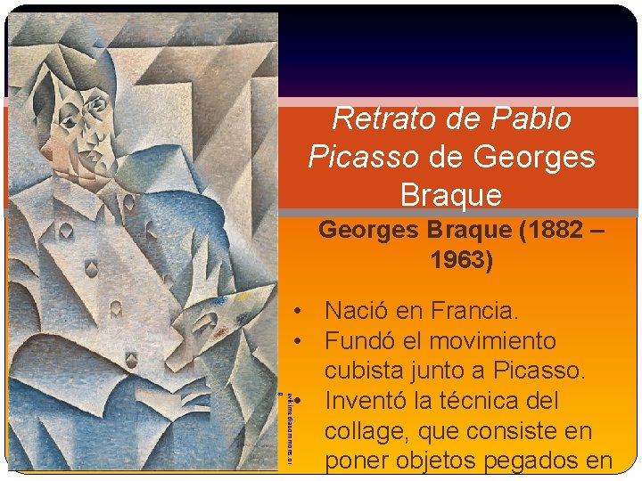 Retrato de Pablo Picasso de Georges Braque (1882 – 1963) wikimediacommons. or g •