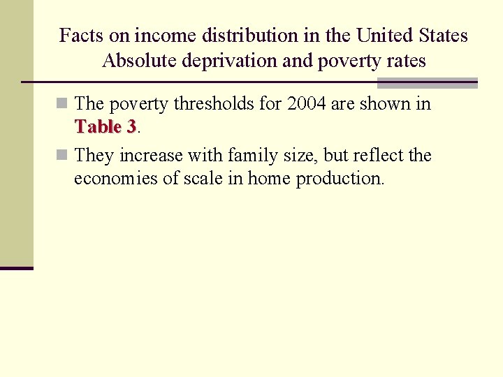 Facts on income distribution in the United States Absolute deprivation and poverty rates n