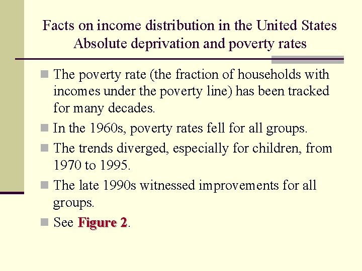 Facts on income distribution in the United States Absolute deprivation and poverty rates n