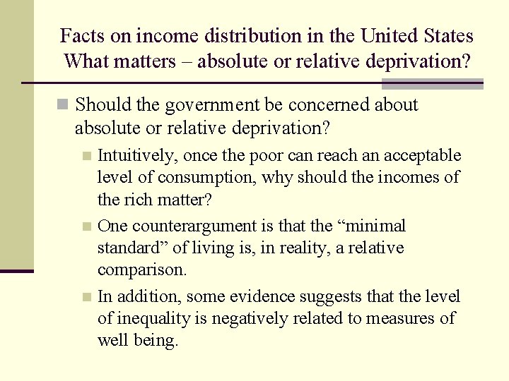 Facts on income distribution in the United States What matters – absolute or relative