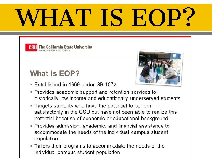 WHAT IS EOP? 