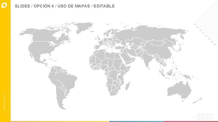 SLIDES / OPCIÓN 4 / USO DE MAPAS / EDITABLE 