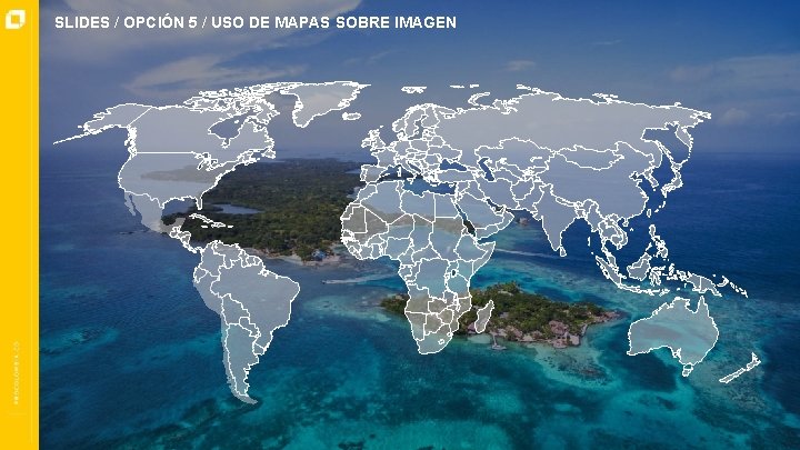 SLIDES / OPCIÓN 5 / USO DE MAPAS SOBRE IMAGEN 