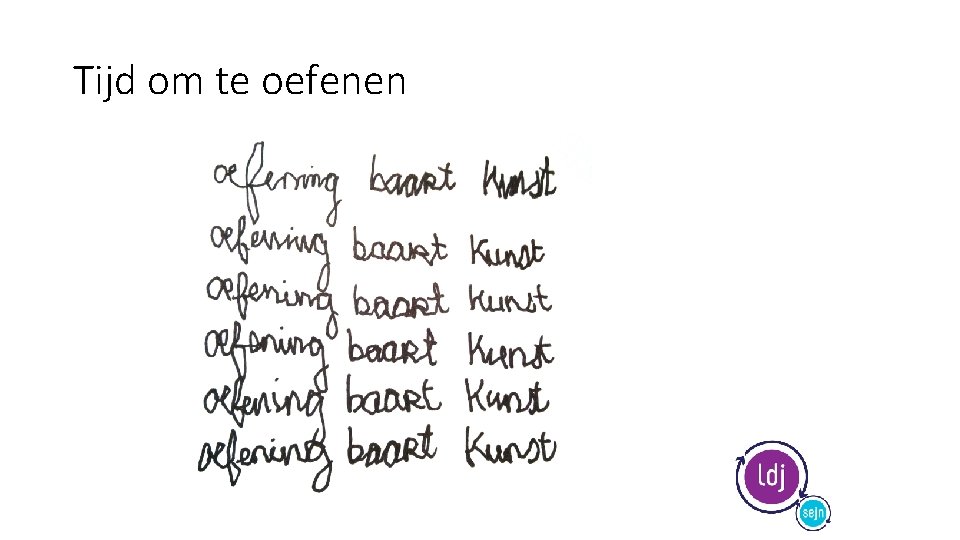 Tijd om te oefenen 