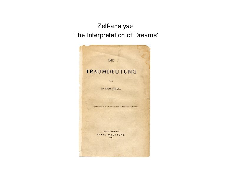 Zelf-analyse ‘The Interpretation of Dreams’ 